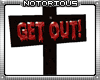 Get Out Sign
