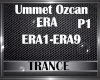 Ummet Ozcan ERA P1
