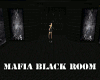 Mafia Black Room