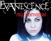 evanescence my immortal