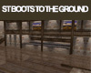 ST BOOTS TO THE GROUND