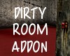 dirty room addon