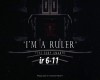im a ruler - tommy