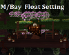 M/Bay Floating Setting
