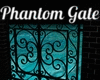 Phantom Gate