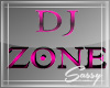 !PINK DJ ZONE 3D SIGN