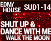 Remix -Shut Up and Dance
