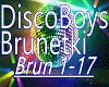 DiscoBoys - Brunetk