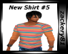 New Colored Shirt #5