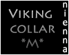 (Na)Viking collar *M*