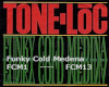 Funky Cold Medena- Tone