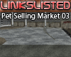 [L]Pet Selling Market 03