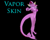 Shiny Vapor Skin