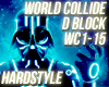 Hardstyle -World Collide