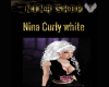 NINA Curly White