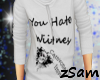 [S] You Hate Wiitnes