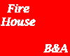 [BA] Fire House Club