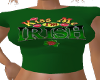 Kiss Me I'm Irish T [F]