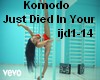 Komodo - I just died....