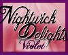 (V) Nightwick delights 