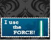 .: I use the force :.