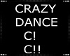 Crazy Dance C! C!!