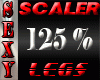 K!SCALER 125% LEGS