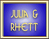 JULIA & RHETT