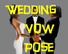 Wedding Vows -Party Pose