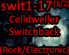 CelldwellerSwitchback p1
