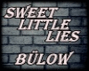 Bulow -Sweet Little Lies