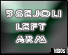 3Sejoli Left Arm