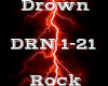 Drown -Rock-