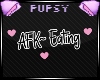 🐾 AFK Eating Sign