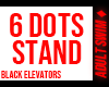 f. 6 Stand Dots