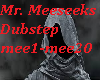 Mr Meeseeks Dubstep