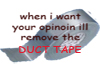 Duct tape Opinion