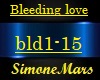 Bleeding love  bld1-15