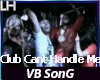 Club Cant Handle Me |VB|