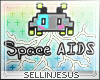 $J Space AIDS sign