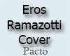 Eros Ramazotti Cover