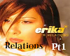 Erika - Relations Pt1