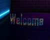 Neon  Welcome Sign