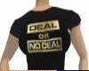 Deal Or No Deal T Shirt