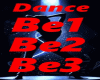 Dance Be1. Be2. Be3