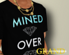  Mined Over Matter