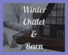 Winter Chalet and Barn