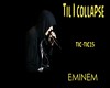 Eminem- Til I collapse