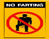 No!!! farting.