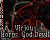 Vicious God Goddes HORNS